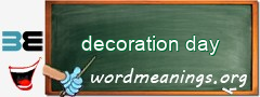 WordMeaning blackboard for decoration day